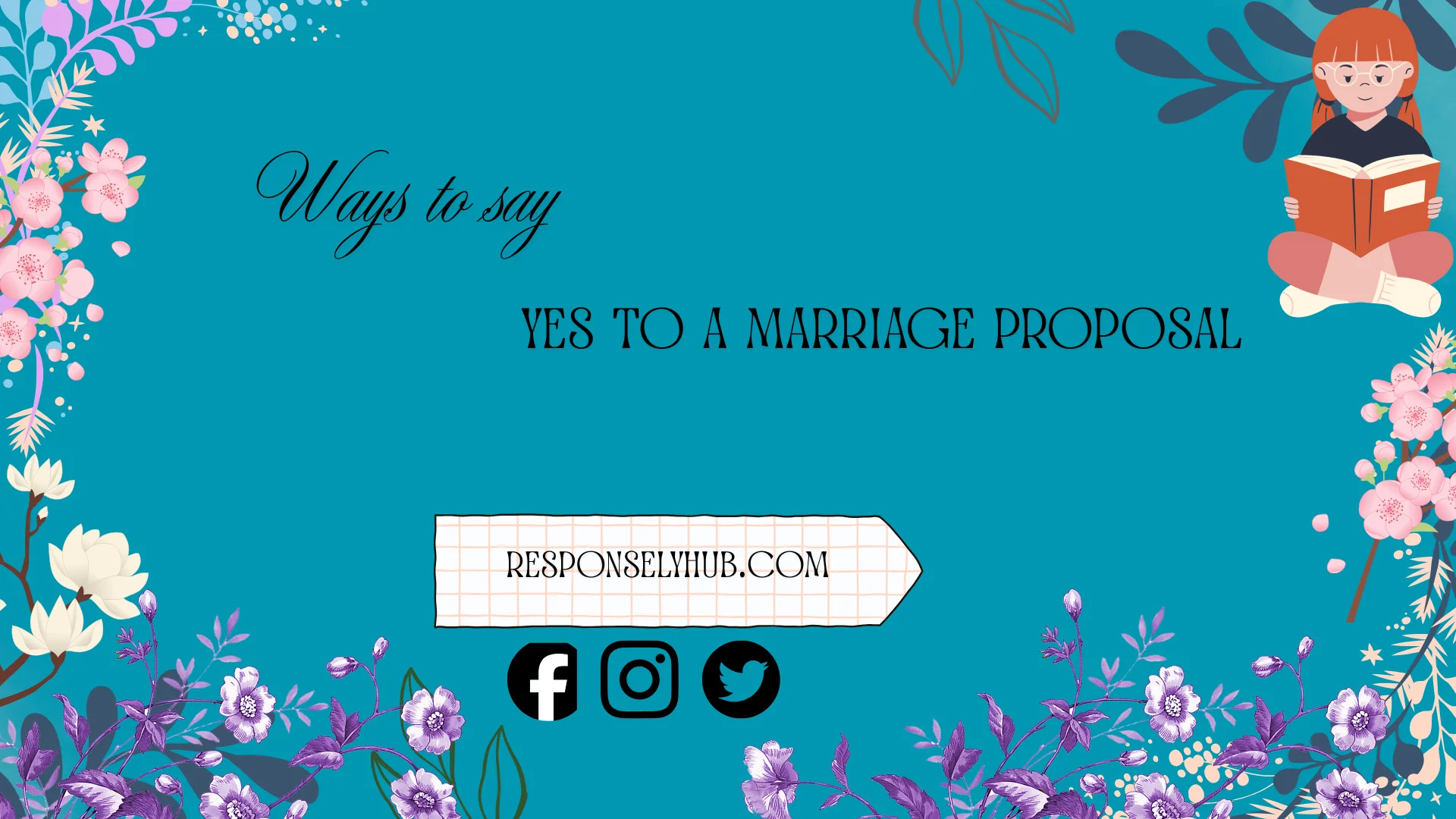 Ways to Say Yes to a Marriage Proposal