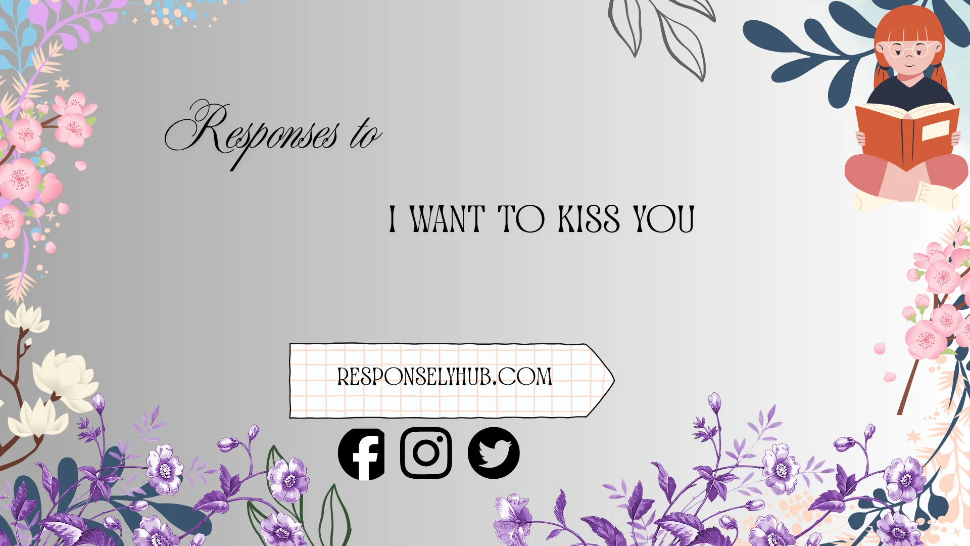responses to i want to kiss you