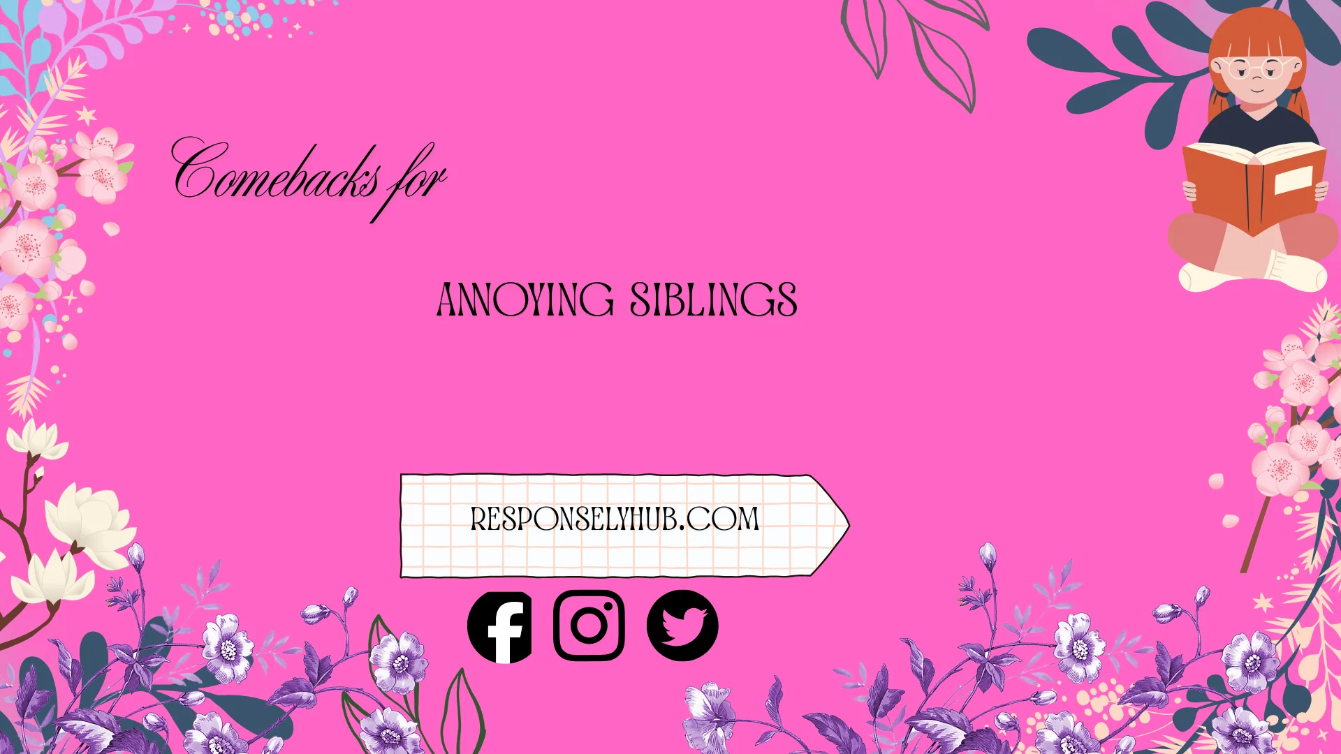 comebacks for annoying siblings