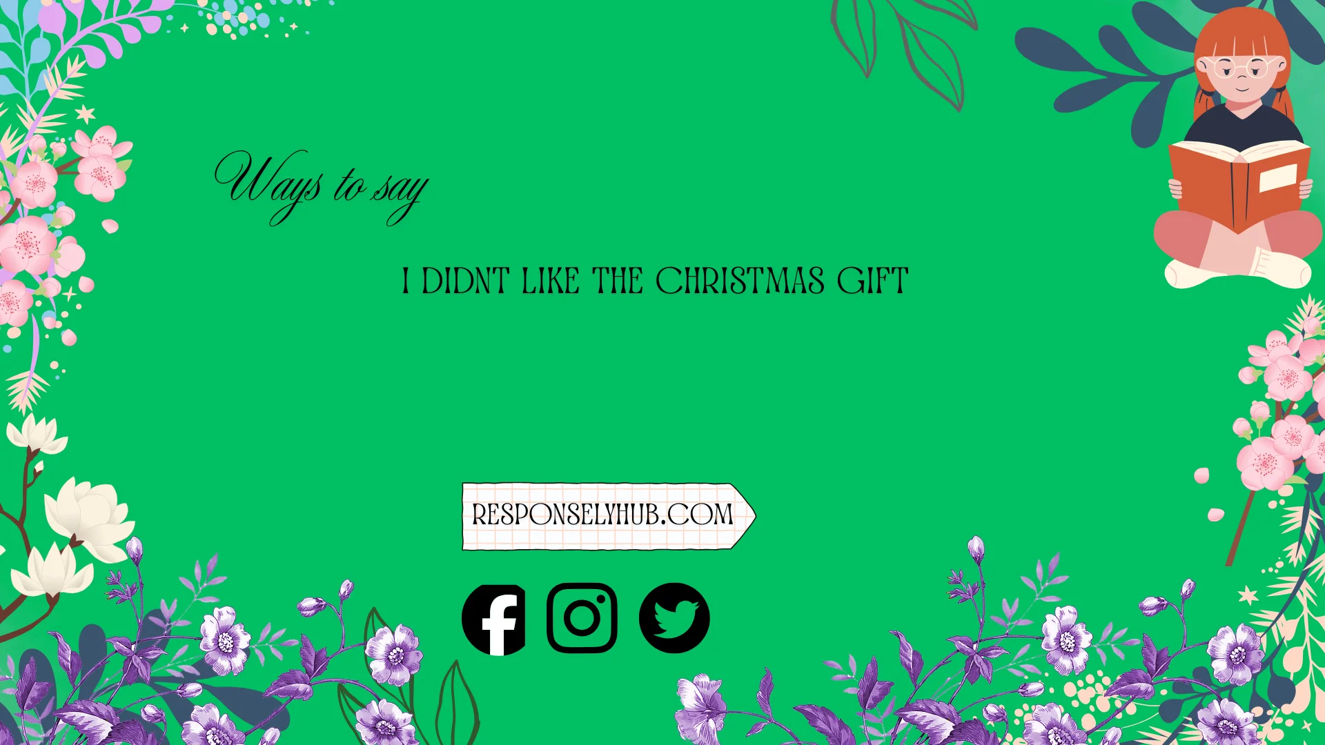 ways to say I didn’t like a Christmas gift