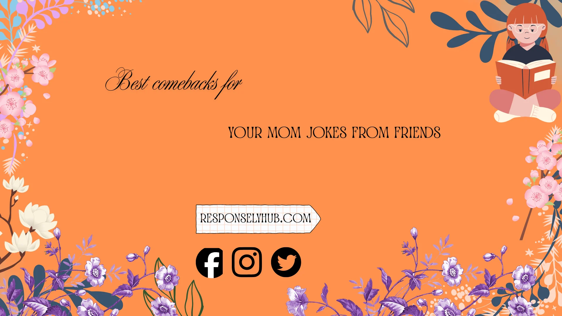 best comebacks for your mom jokes from friends