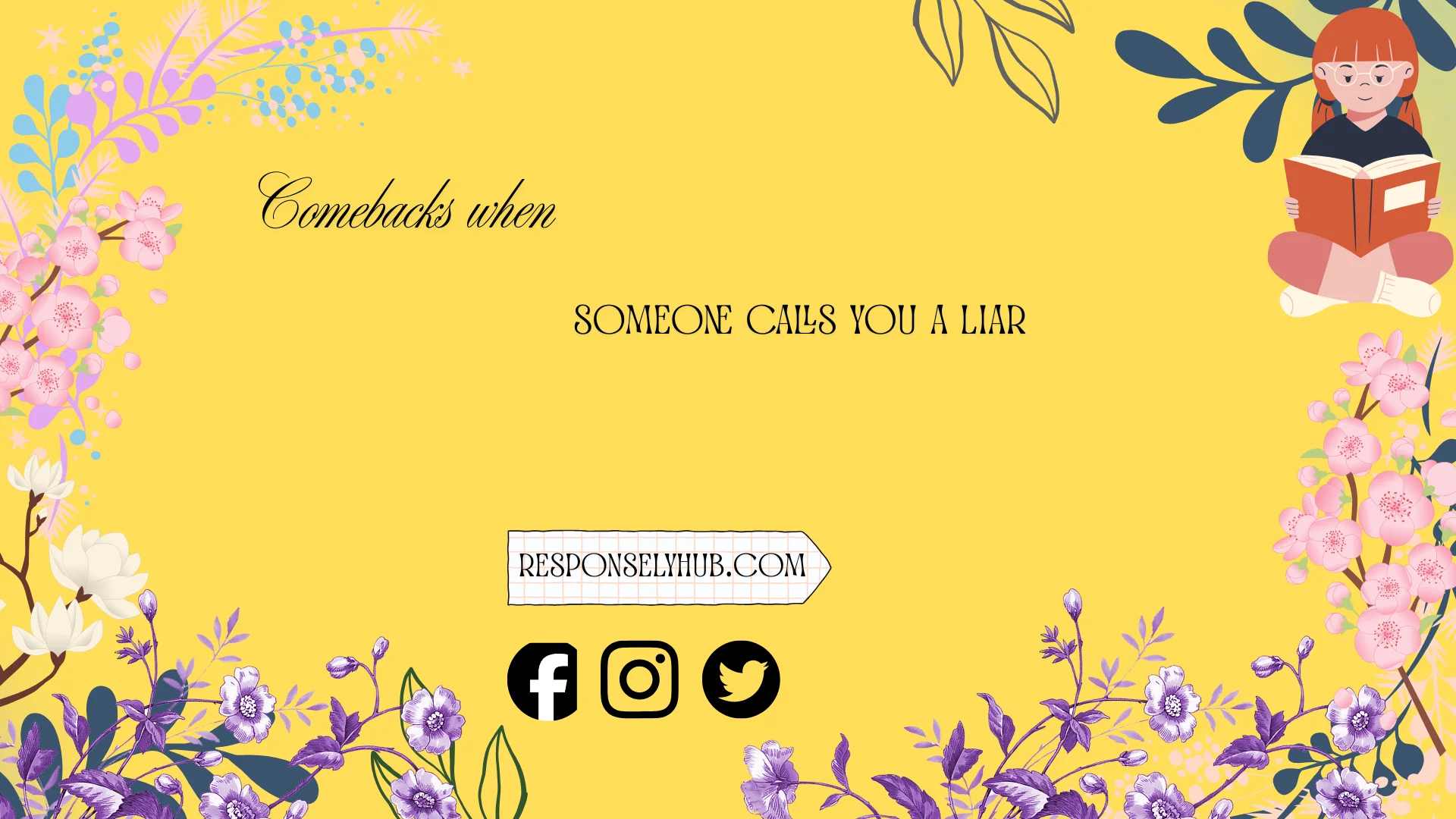 comebacks when someone calls you a liar