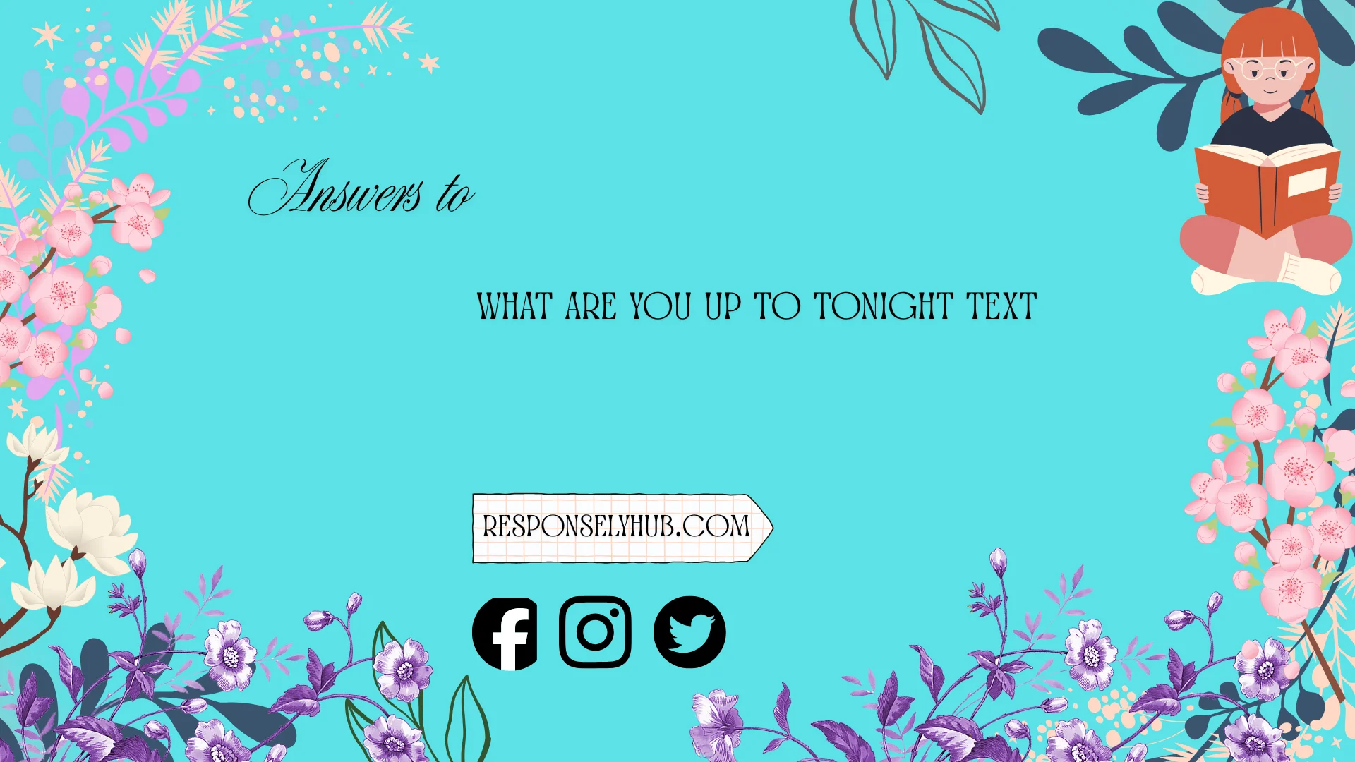 answers to what are you up to tonight text