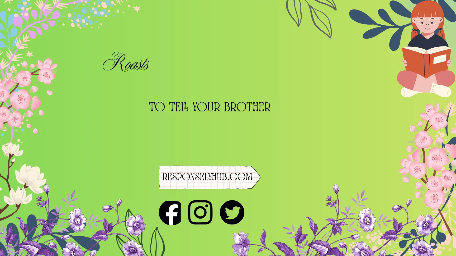 roasts to tell your brother