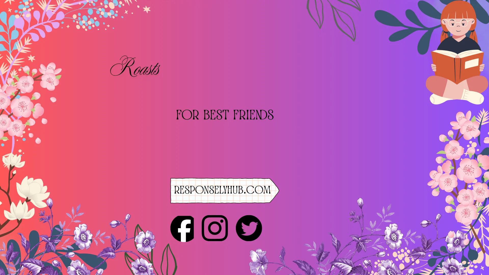 roasts for best friends