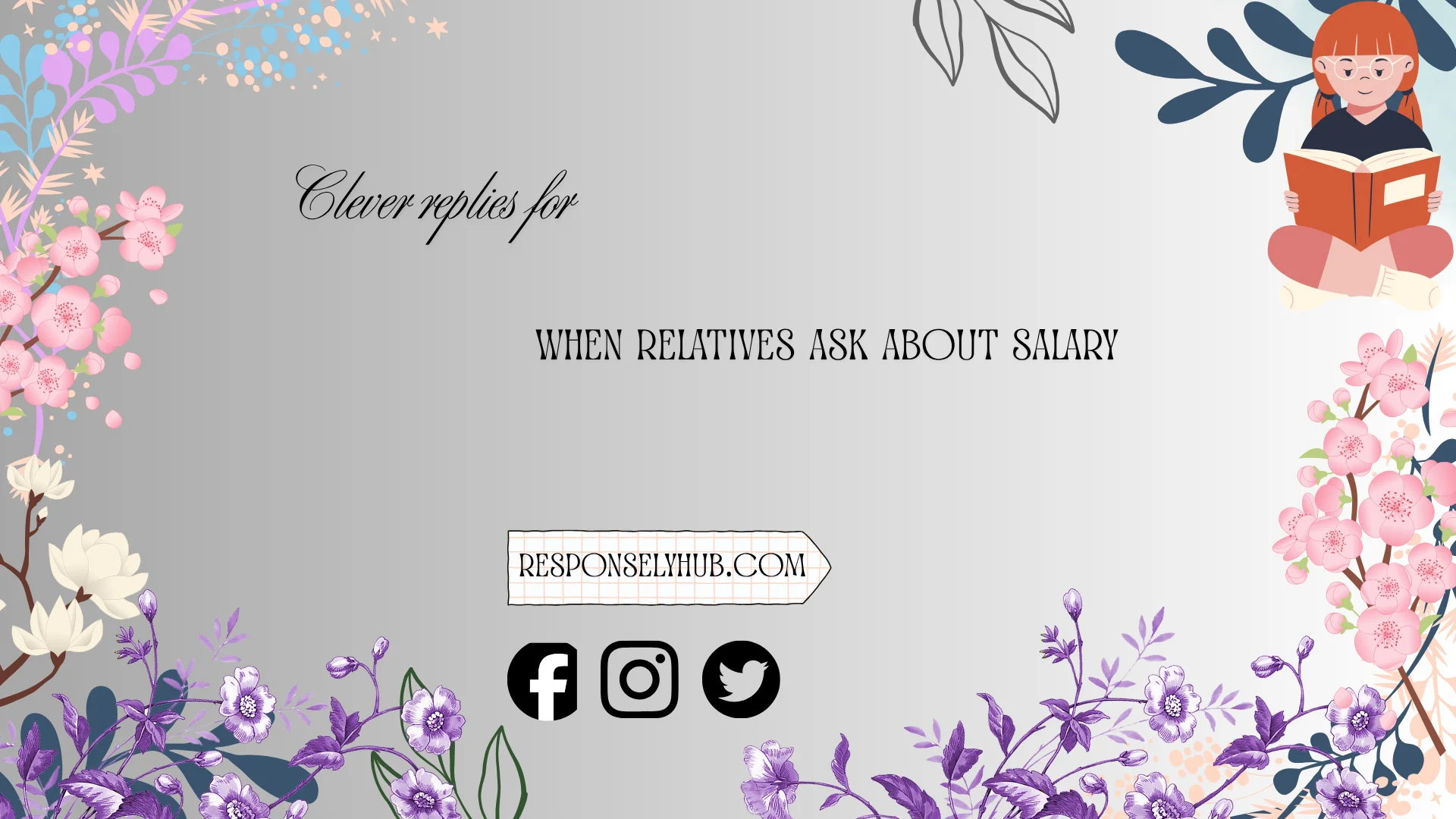 clever replies for when relatives ask about salary