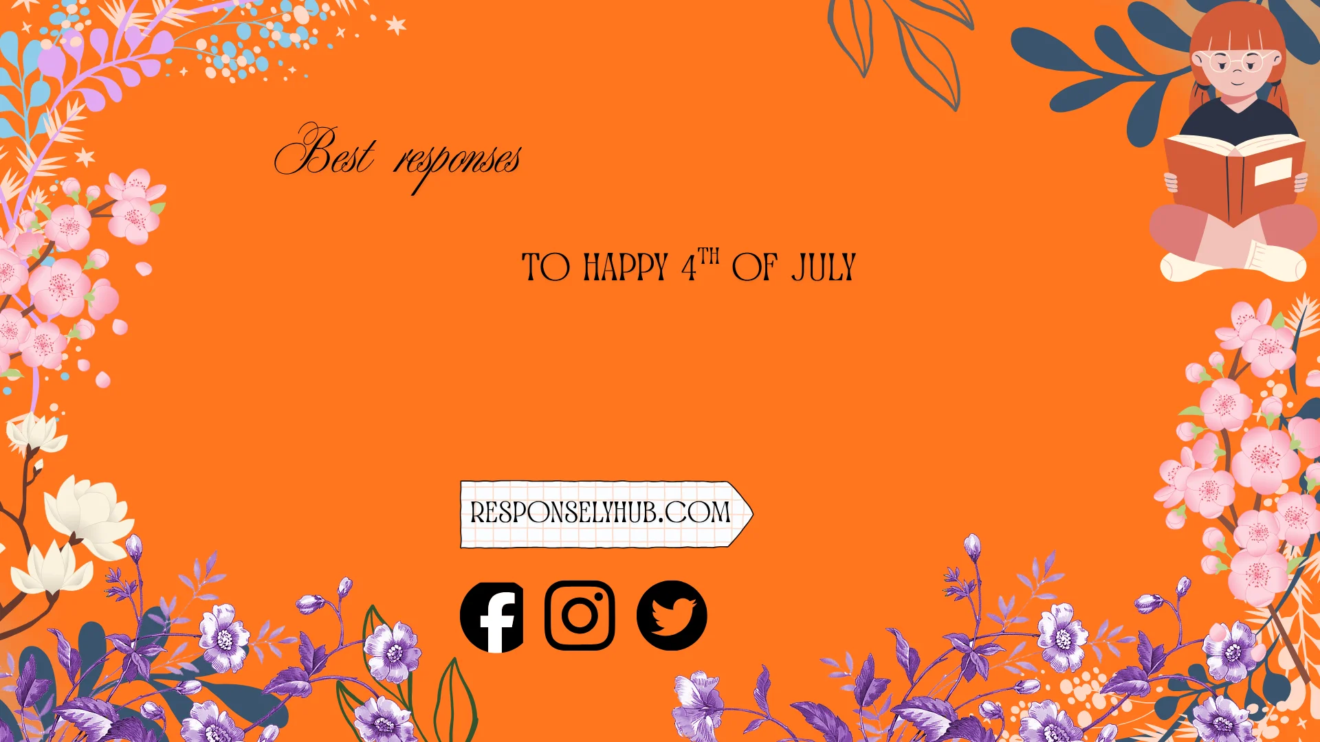 best responses to happy 4th of july