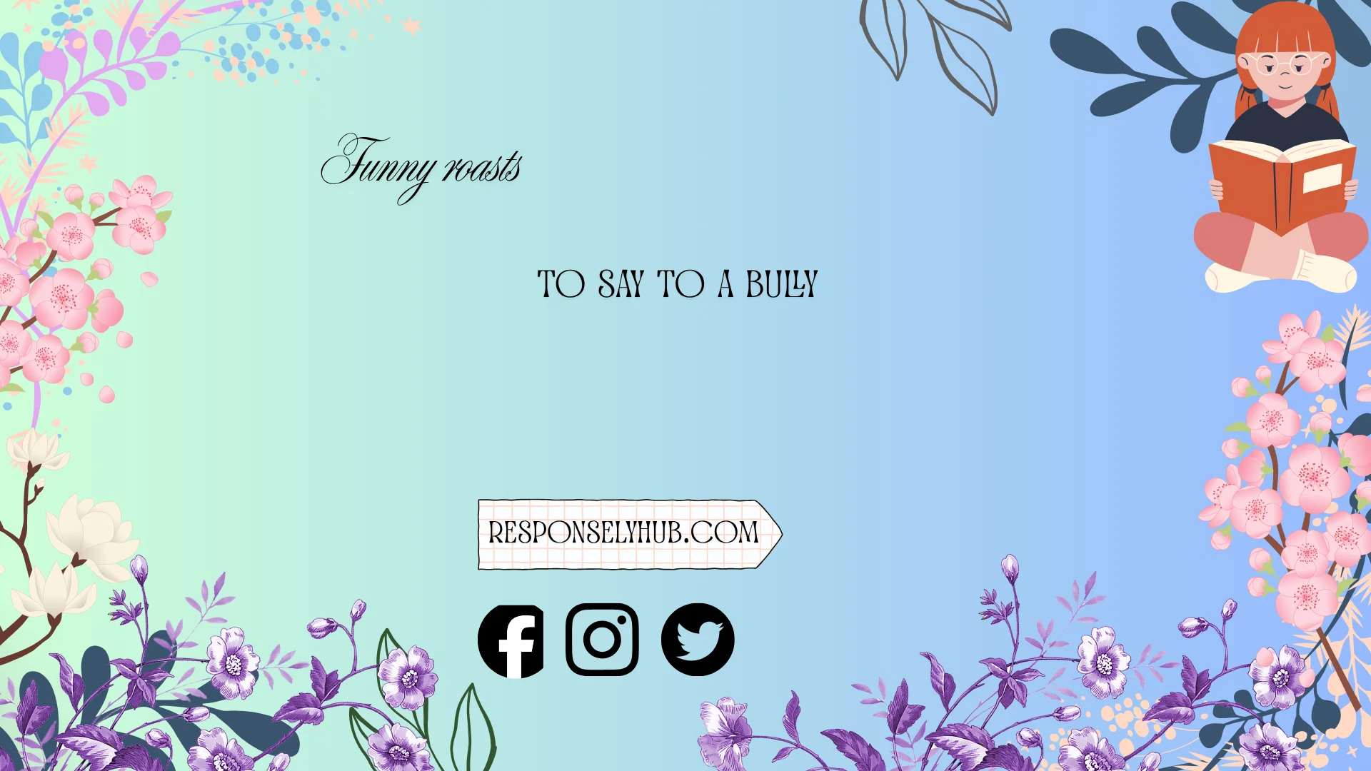 funny roasts to say to a bully
